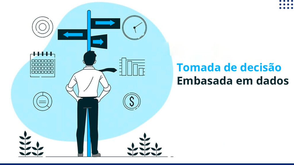 Tomada de decisão embasada em dados